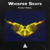 Whisper Seats - Faded Angel - EP